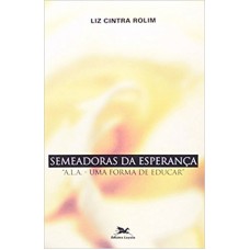 SEMEADORAS DA ESPERANCA - 1ª