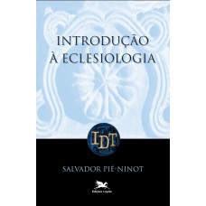 INTRODUÇÃO À ECLESIOLOGIA