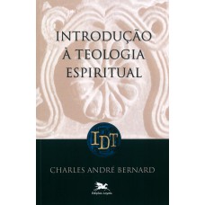 INTRODUÇÃO À TEOLOGIA ESPIRITUAL