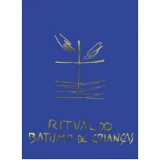 Ritual do batismo de crianças - Liturgia