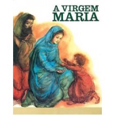 VIRGEM MARIA, A