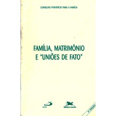 FAMÍLIA, MATRIMÔNIO E 