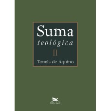 SUMA TEOLÓGICA - VOL. II (BILÍNGUE - CAPA DURA): I PARTE - QUESTÕES 44 - 119