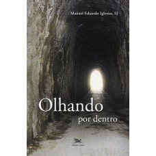 OLHANDO POR DENTRO