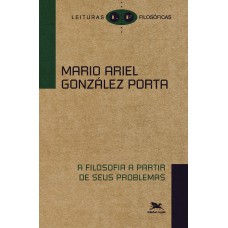 A FILOSOFIA A PARTIR DE SEUS PROBLEMAS