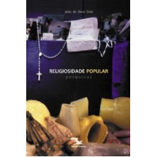 Religiosidade popular - Pesquisas - Enfoques e Perspectivas Pastorais