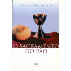 O SACRAMENTO DO PÃO