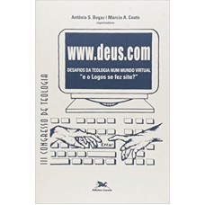 WWW.DEUS.COM - DESAFIOS DA TEOLOGIA NUM MUNDO VIRTUAL  - 1