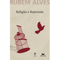 RELIGIÃO E REPRESSÃO