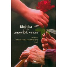 BIOÉTICA E LONGEVIDADE HUMANA