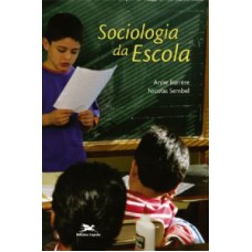 SOCIOLOGIA DA ESCOLA - PERSPECTIVAS EDUCACIONAIS