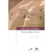 Para além da Bíblia: história antiga de Israel