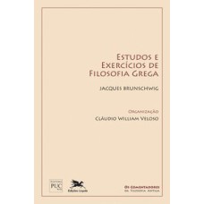 ESTUDOS E EXERCÍCIOS DE FILOSOFIA GREGA