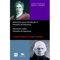 AFORISMOS PARA INTRODUÇÃO À FILOSOFIA DA NATUREZA E AFORISMOS SOBRE FILOSOFIA DA NATUREZA