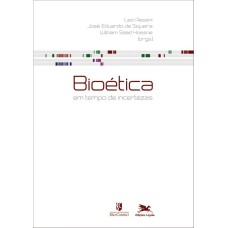 BIOÉTICA EM TEMPO DE INCERTEZAS