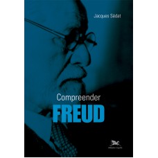 COMPREENDER FREUD