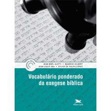 VOCABULÁRIO PONDERADO DA EXEGESE BÍBLICA