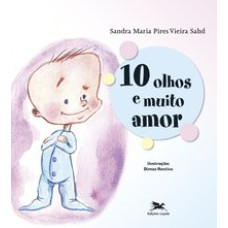 10 OLHOS E MUITO AMOR