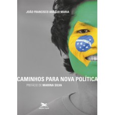 CAMINHOS PARA NOVA POLÍTICA