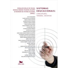 SISTEMAS EDUCACIONAIS CONCEPÇÕES, TENSÕES, DESAFIOS