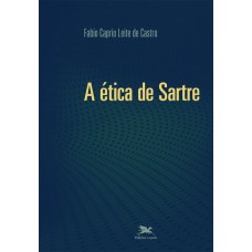 A ÉTICA DE SARTRE