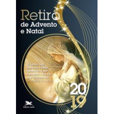 RETIRO DO ADVENTO E NATAL - 2019