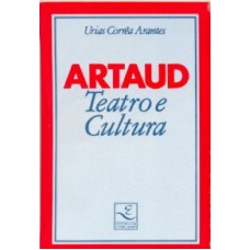 ARTAUD - TEATRO E CULTURA