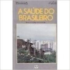 SAUDE DO BRASILEIRO - 1ª