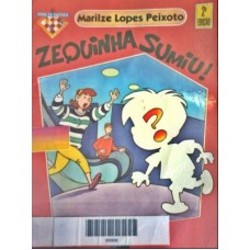 ZEQUINHA SUMIU - 3ª