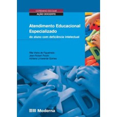 Atendimento educacional especializado do aluno com deficiência intelectual