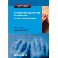 Atendimento educacional especializado do aluno com deficiência visual