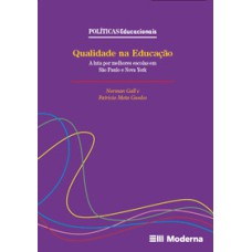 A qualidade na educação: a luta por melhores escolas em São Paulo e Nova York