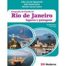 Geografia do estado do Rio de Janeiro: lugares e paisagens