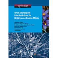 Uma abordagem interdisciplinar da Botânica no Ensino Médio