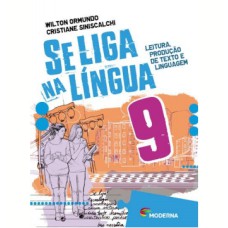 SE LIGA NA LÍNGUA - LEITURA PRODUÇÃO DE TEXTO E LINGUAGEM - 9º ANO