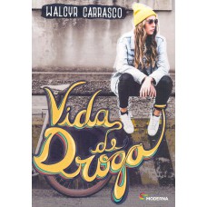 VIDA DE DROGA