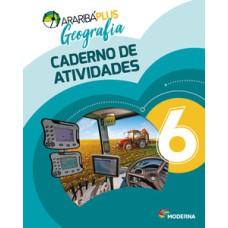 Araribá plus - Geografia 6 - Caderno de atividades