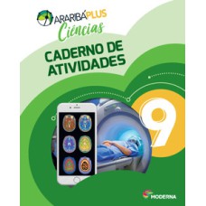 Araribá plus - Ciências 9 - Caderno de atividades