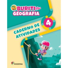 Buriti plus - Geografia 4 - Caderno de atividades