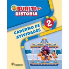 Buriti plus - História 2 - Caderno de atividades