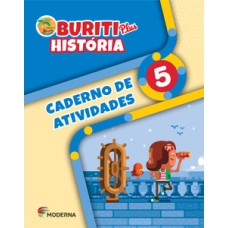 Buriti plus - História 5 - Caderno de atividades