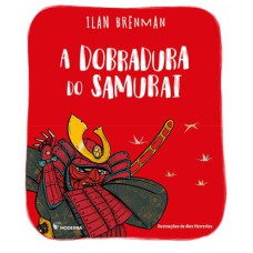 A DOBRADURA DO SAMURAI