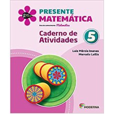 PRESENTE MATEMÁTICA 5 CAD ED5