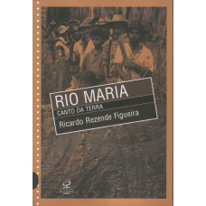 RIO MARIA - CANTO DA TERRA - CANTO DA TERRA