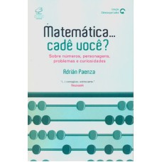 MATEMATICA CADE VOCE - SOBRE NUMEROS PERSONAGENS...