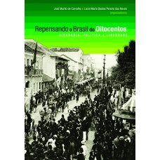 REPENSANDO O BRASIL DO OITOCENTOS