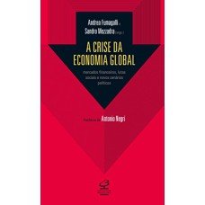 A CRISE DA ECONOMIA GLOBAL