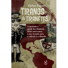 TIRANOS E TIRANETES