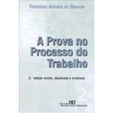 PROVA NO PROCESSO DO TRABALHO, A 3ª EDIC