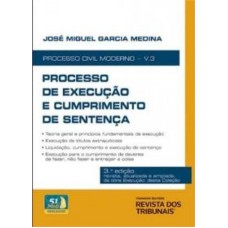 PROCESSO CIVIL MODERNO - PROCESSO DE EXECUCAO E CUMPRIMENTO DE SENTENCA VOL